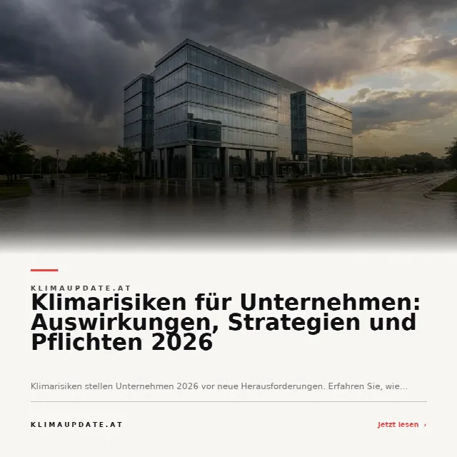 Share-Card fuer Klimarisiken für Unternehmen: Auswirkungen, Strategien und Pflichten 2026