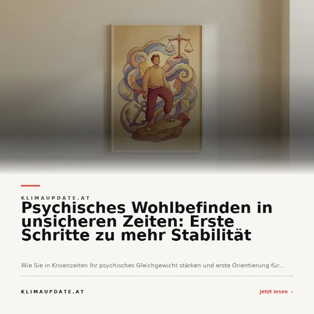 Share-Card fuer Psychisches Wohlbefinden in unsicheren Zeiten: Erste Schritte zu mehr Stabilität