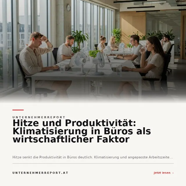 Share-Card fuer Bürohitze: Produktivität, Klimatisierung und Arbeitsrecht im Klimawandel
